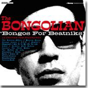The Bongolian: Bongos For Beatniks